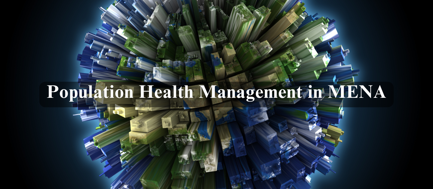 How Population Health Management is Driving Better Healthcare Outcomes in MENA